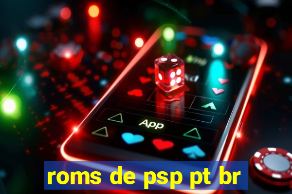 roms de psp pt br